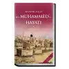 Allahın Elçisi Hazreti Muhammedin (S.A.V.) Hayatı
