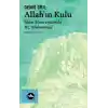 Allah’ın Kulu- İslam Maneviyatında Hz. Muhammed