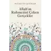 Allah’ın Rahmetini Çeken Gerçekler