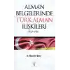 Alman Belgelerinde Türk - Alman İlişkileri