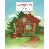 Altın Saçlı Kız ve Üç Ayı - Bebekler İçin Klasikler