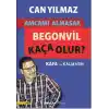 Amcamı Almasak Begonvil Kaça Olur?