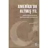 Amerikada Altmış Yıl