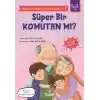 Anadolunun Süper Kahramanları Serisi-7-Süper Bir Komutan mı?