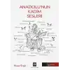 Anadolu’nun Kadim Sesleri
