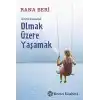 Anda Kalarak Olmak Üzere Yaşamak