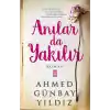 Anılar da Yakılır