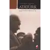 Anılarda Yaşayan Atatürk