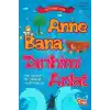 Anne Bana Tarihimi Anlat