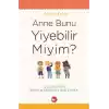 Anne Bunu Yiyebilir Miyim?