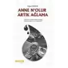 Anne Nolur Artık Ağlama