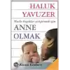 Anne Olmak
