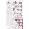 Annelerin Kutsal Pazarı