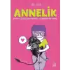 Annelik - Annelik İçgüdüsüne Tarihsel ve Eleştirel Bir Bakış