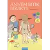 Annem Bıyık Bıraktı