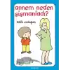 Annem Neden Şişmanladı?