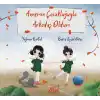 Annemin Çocukluğuyla Arkadaş Oldum