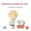 Annemin Karnında Ne Var?