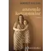 Annemle Konuşmalar