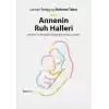 Annenin Ruh Halleri