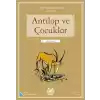 Antilop ve Çocuklar