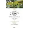Anton Çehov Bütün Eserleri XII