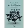 Aptallık Üzerine