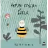 Arısını Kaybeden Çocuk