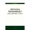 Aristoteles Kategoriler 1 - Adaş, Anlamdaş ve Türev