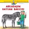 Arkadaşım Hayvan Bakıcısı
