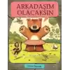 Arkadaşım Olacaksın