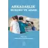 Arkadaşlık Hukuku ve Adabı