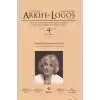 Arkhe-Logos Felsefe Dergisi Bahar Sayı:1 2016