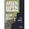 Arsen Lüpen - Altın Üçgen