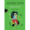 Arsene Lupin - Kibar Hırsız