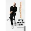 Artık Kendin İçin