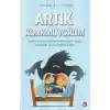 Artık Korkmuyorum