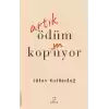 Artık Ödüm Kopmuyor