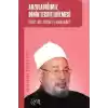 Arzuladığımız Dinin Tecdit Edilmesi; Konferans Serisi - 10