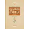 Aşk Bağından Öğütler (Ciltli)
