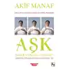 Aşk Nedir ve Nasıl Yaşanır?