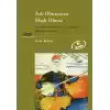 Aşk Olmayınca Meşk Olmaz Geleneksel Osmanlı / Türk Müziğinde Öğretim ve İntikal