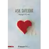 Aşk Tatlıdır