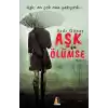 Aşk ya Ölümse