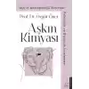 Aşkın Kimyası - Aşkın Antropolojik Evrimsel Psikolojik ve Biyolojik İncelemesi