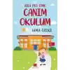 Asla Pes Etme - Canım Okulum