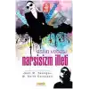 Asrın Vebası:Narsisizm İlleti