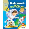 Astronot Büyük Uzay Yolculuğu - Astronot Olmak İstiyorum