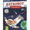 Astronot Olacağım