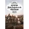 Asya’da Kılık Değiştirerek Yolculuk